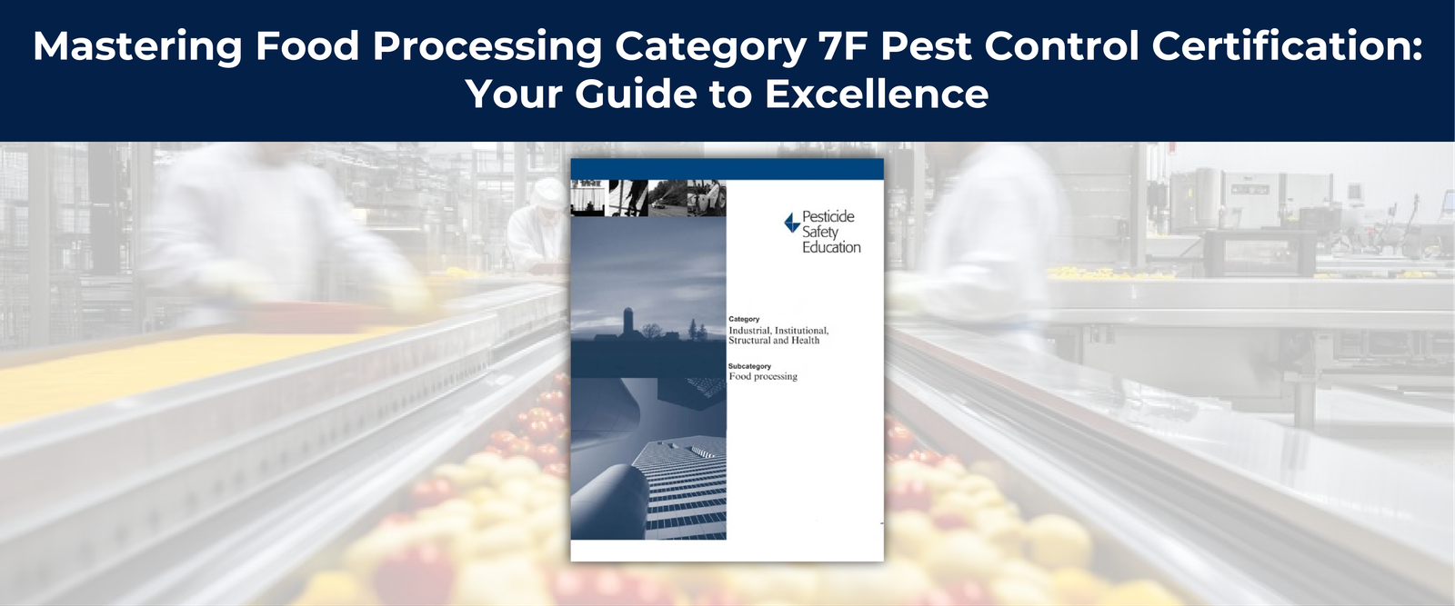 Mastering Food Processing 7F Pest Control