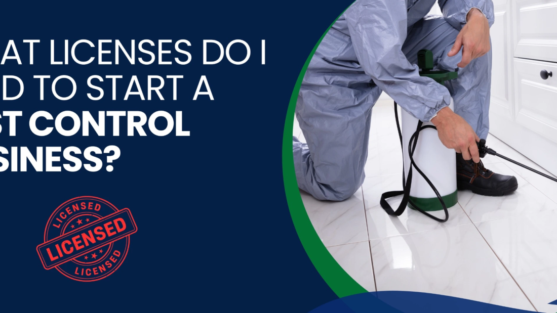 What Licenses Do I Need to Start a Pest Control Business